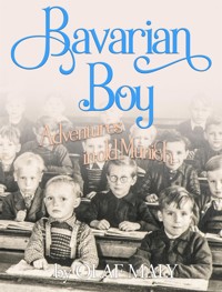 Bavarian Boy - Olaf Maly - E-Book