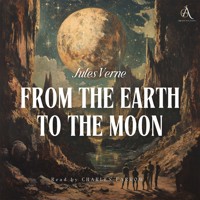 From the Earth to the Moon - Audiobook - Jules Verne. - Hörbuch