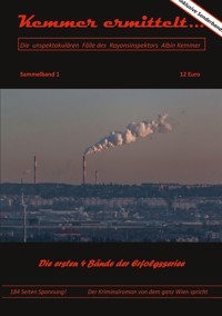 Kemmer Ermittelt - Johannes Girmindl - E-Book