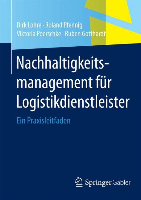 Nachhaltigkeitsmanagement für Logistikdienstleister - Dirk Lohre - E-Book