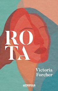 Rota - Victoria Forcher - E-Book