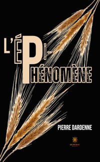 L’épi-phénomène - Pierre Dardenne - E-Book