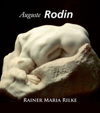 Rodin - Rainer Maria Rilke - E-Book