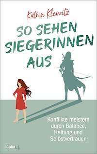 So sehen Siegerinnen aus - Katrin Klewitz - E-Book