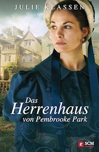 Das Herrenhaus von Pembrooke Park - Julie Klassen - E-Book
