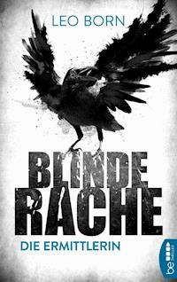 Blinde Rache - Leo Born - E-Book
