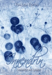 Innendrin - Fia-Lisa Espen - E-Book