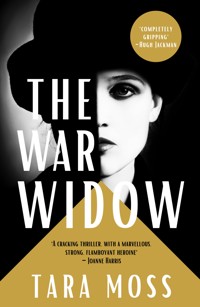 The War Widow - Tara Moss - E-Book