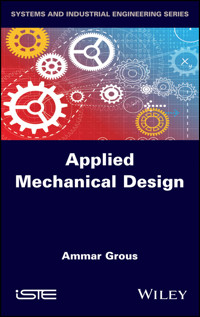Applied Mechanical Design - Ammar Grous - E-Book