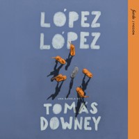 López López (Completo) - Tomás Downey - Hörbuch