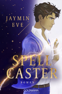 Spellcaster - Jaymin Eve - E-Book