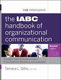 The IABC Handbook of Organizational Communication - Tamara Gillis - E-Book