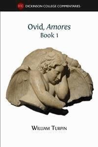 Ovid, Amores (Book 1) - William Turpin - E-Book