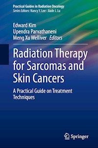 Radiation Therapy for Sarcomas and Skin Cancers - - E-Book