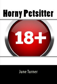 Horny Petsitter: Taboo Erotica - June Turner - E-Book