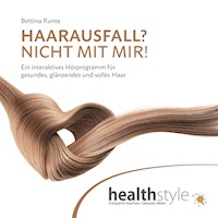 HAARAUSFALL? NICHT MIT MIR! - Bettina Runte - Hörbuch
