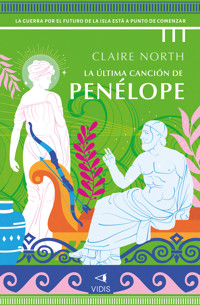 La última canción de Penélope - Claire North - E-Book