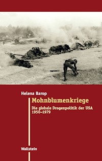 Mohnblumenkriege - Helena Barop - E-Book