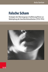 Falsche Scham - Anita Gertiser - E-Book