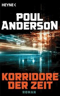 Korridore der Zeit - Poul Anderson - E-Book