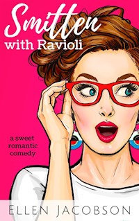Smitten with Ravioli - Ellen Jacobson - E-Book