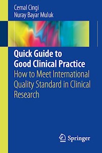 Quick Guide to Good Clinical Practice - Cemal Cingi - E-Book