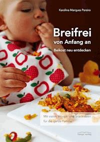 Breifrei von Anfang an - Karolina Marques Pereira - E-Book