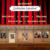 Endstation Irgendwo - René Heinersdorff - Hörbuch