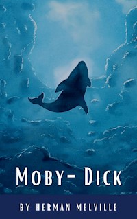 Moby-Dick - Herman Melville. - E-Book