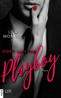 Don't Date the Playboy - Lila Monroe - E-Book