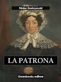 La patrona - Fiódor Dostoyevski - E-Book