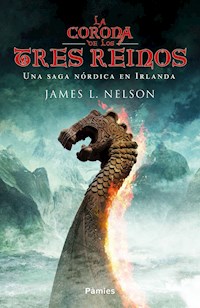 La Corona de los Tres Reinos - James L. Nelson - E-Book
