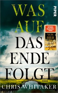 Was auf das Ende folgt - Chris Whitaker - E-Book