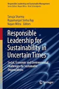 Responsible Leadership for Sustainability in Uncertain Times -  - E-Book