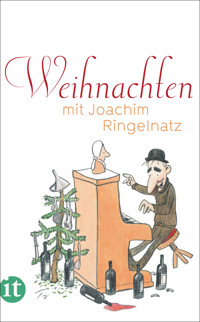 Weihnachten mit Joachim Ringelnatz - Joachim Ringelnatz - E-Book