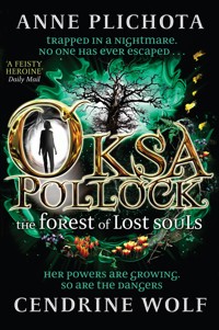 Oksa Pollock: The Forest of Lost Souls - Anne Plichota - E-Book