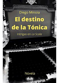 El Destino De La Tónica - Diego Minoia - E-Book