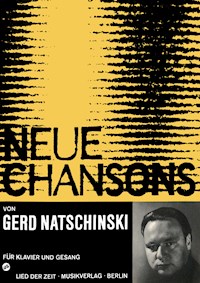 Neue Chansons - Gerd Natschinski - E-Book