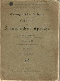 Grammatischer Anhang zum Lehrbuch der Französischen Sprache 1898 - Otto Boerner - E-Book