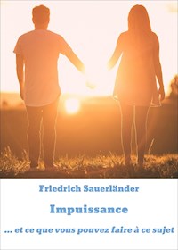 Impuissance - friedrich sauerländer - E-Book
