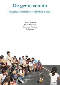 De gente común - Lorena Méndez Barrios - E-Book