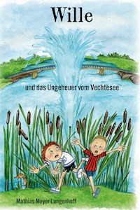 Wille und das Ungeheuer vom Vechtesee - Mathias Meyer-Langenhoff - E-Book