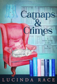 Catnaps & Crimes - Race Lucinda - E-Book