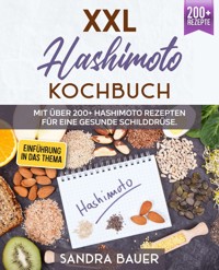 XXL Hashimoto Kochbuch: - Sandra Bauer - E-Book