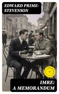 Imre: A Memorandum - Edward Prime Stevenson - E-Book