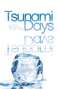 Tsunami Days - John Barnie - E-Book