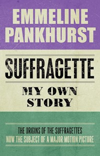 Suffragette - Emmeline Pankhurst - E-Book