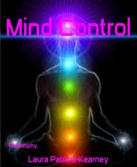 Mind Control - Laura Patricia Kearney - kostenlos E-Book