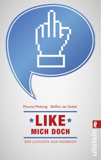Like mich doch! - Mounia Meiborg - E-Book