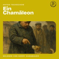 Ein Chamäleon - Anton Tschechow - Hörbuch